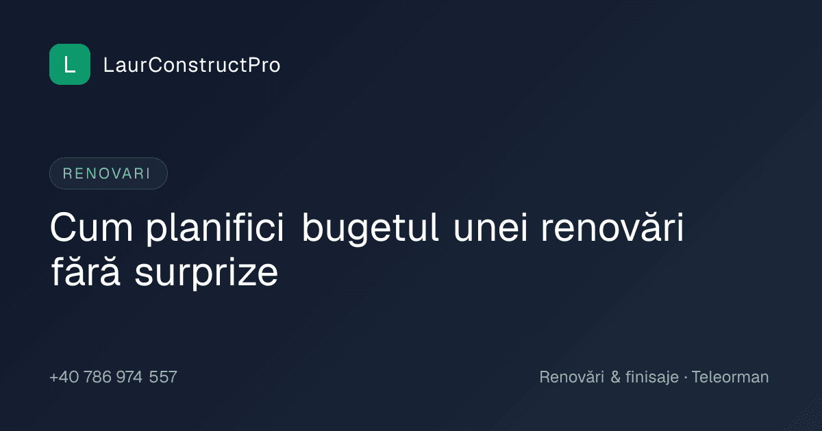 Cum planifici bugetul unei renovări fără surprize